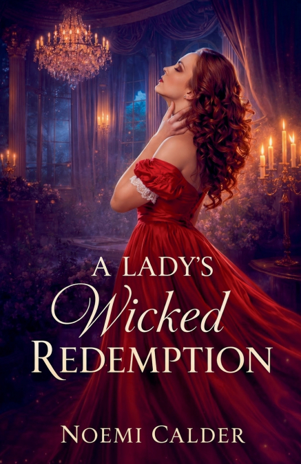 A Lady’s Wicked Redemption