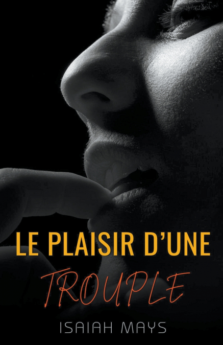 Le Plaisir d’une Trouple