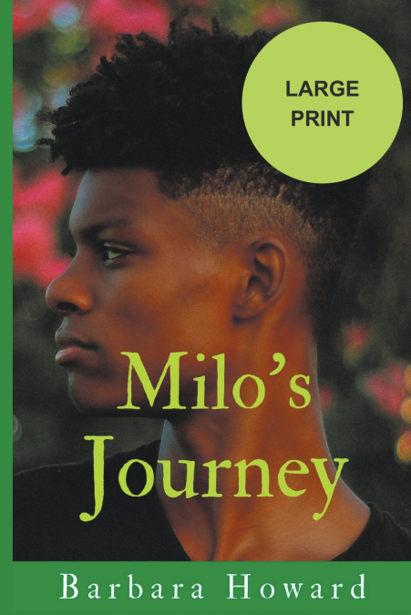 Milo’s Journey Large Print