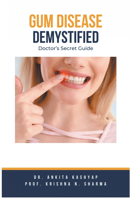 Gum Diseases Demystified