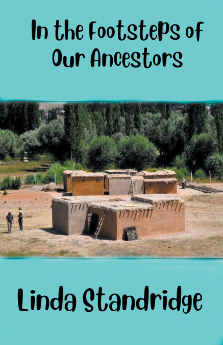 In the Footsteps of Our Ancestors