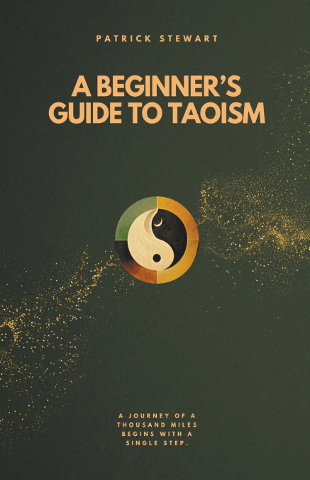 A Beginner’s Guide To Taoism