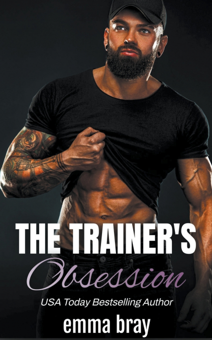 The Trainer’s Obsession