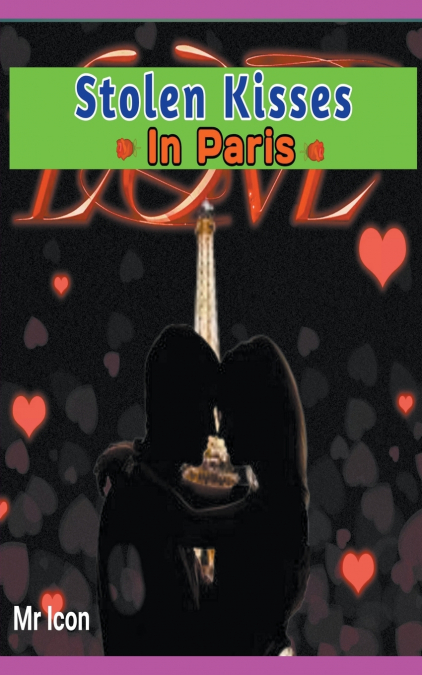 Stolen Kisses in Paris