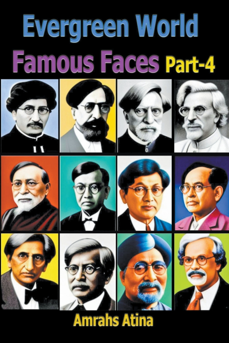 Evergreen World Famous Faces Part-4