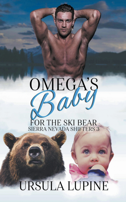 Omega’s Baby for the Ski Bear