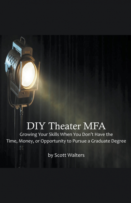 DIY Theater MFA