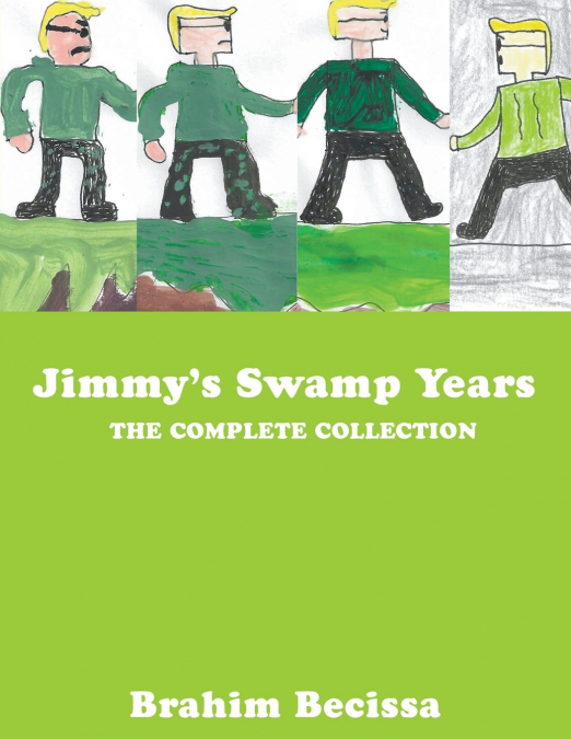 Jimmy’s Swamp Years