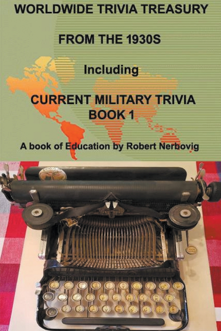 Vintage Trivia from the 1930s Including Military Trivia Book 1