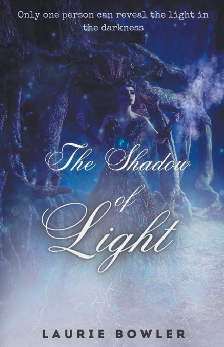The Shadow of Light