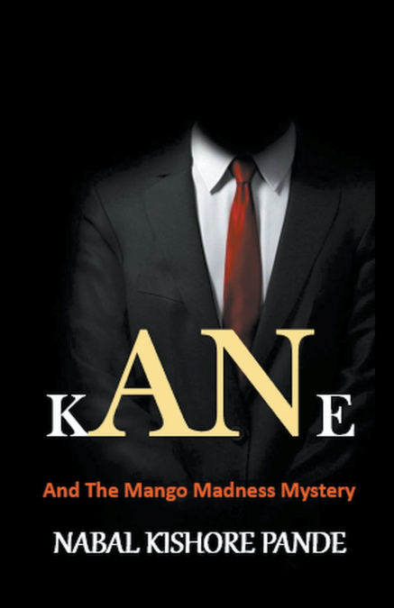 Kane And the Mango Madness Mystery