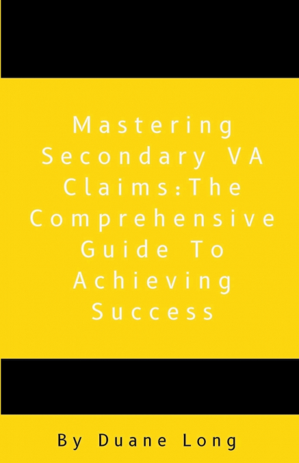 Mastering Secondary VA Claims