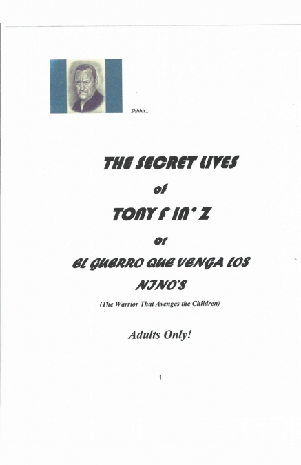 The Secret Lives of Tony F in’Z