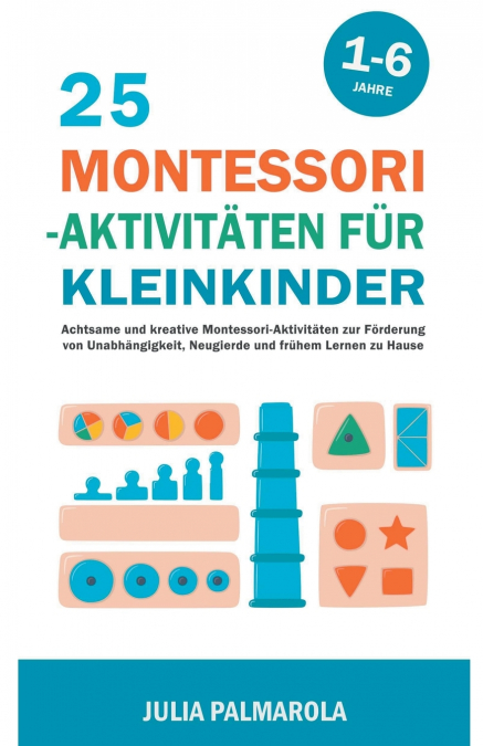 25 Montessori - Aktivitäten für Kleinkinder