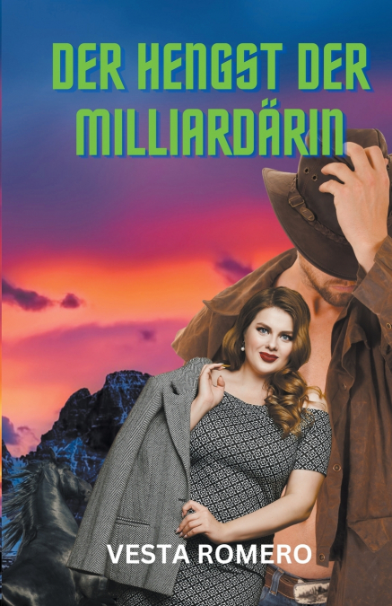 Der Hengst der Milliardärin