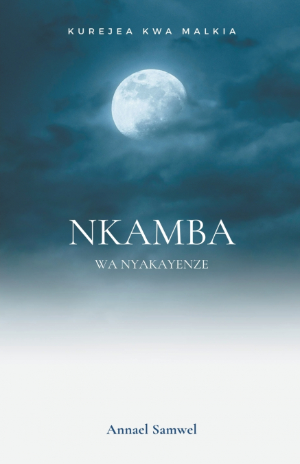 Kurejea kwa Malkia Nkamba wa Nyakayenze