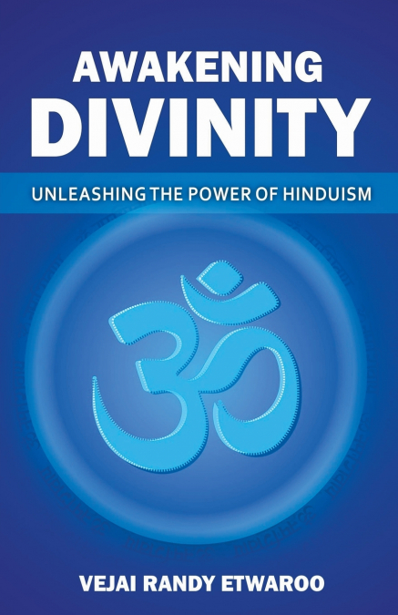 Awakening Divinity Unleashing the Power of Hinduism