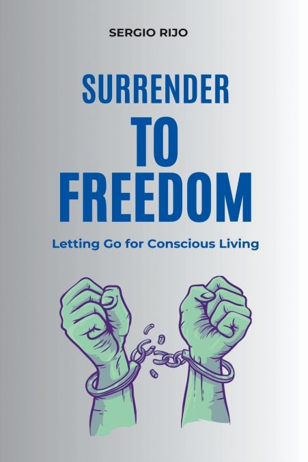 Surrender to Freedom