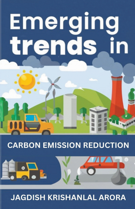 Emerging Trends in Carbon Emission Reduction
