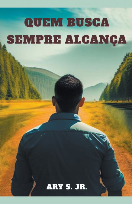 Quem Busca Sempre Alcança