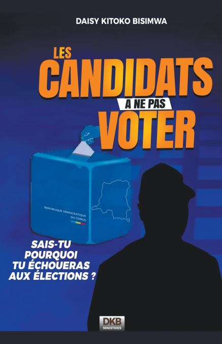 Les candidats à ne pas voter II 2ème éd