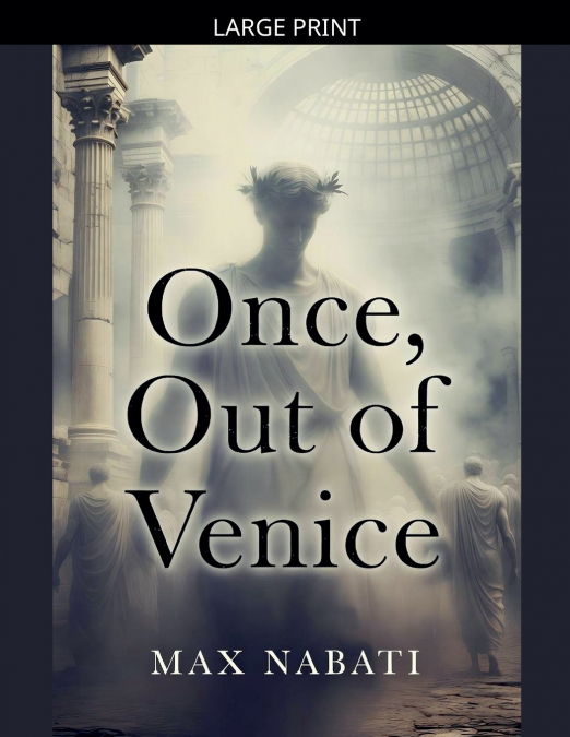 Once, Out of Venice