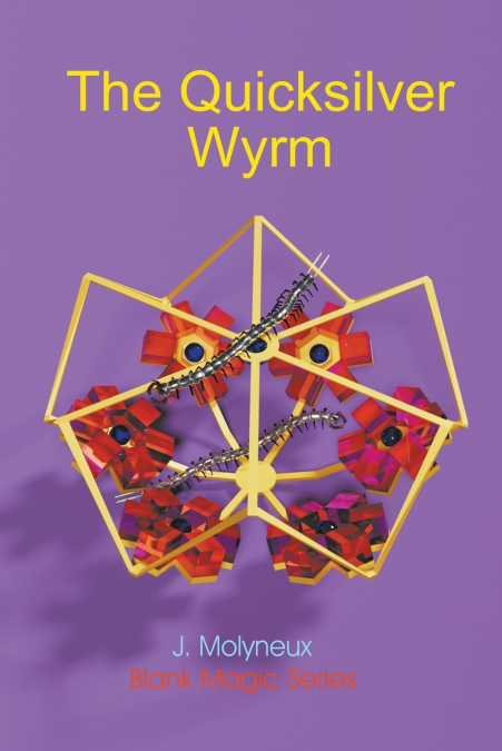 The Quicksilver Wyrm