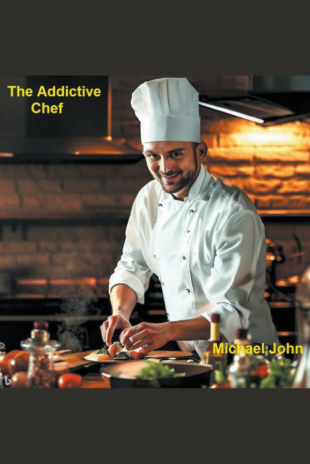 The Addictive Chef