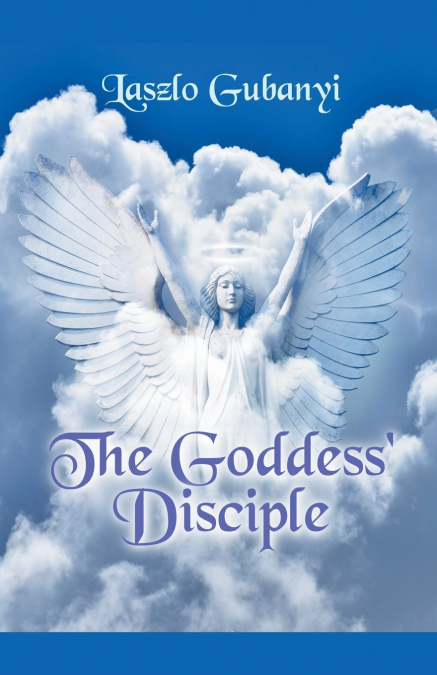 THE GODDESS’ DISCIPLE