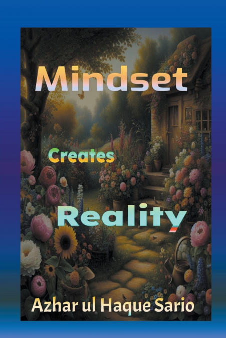 Mindset Creates Reality