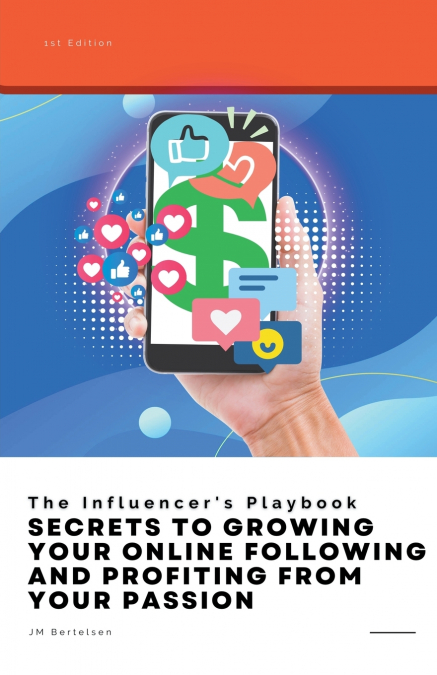 The Influencer’s Playbook