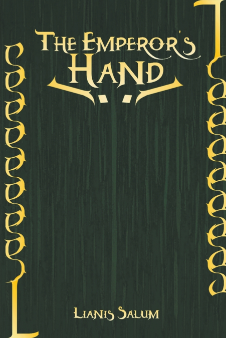 The Emperor’s hand