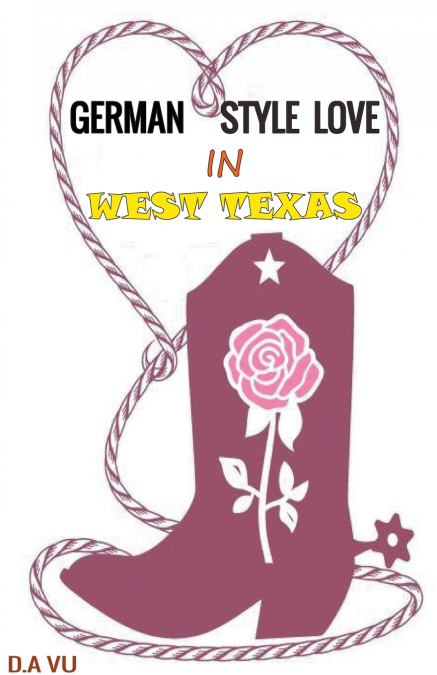 German Style Love In West Texas