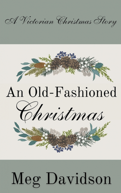 An Old-Fashioned Christmas
