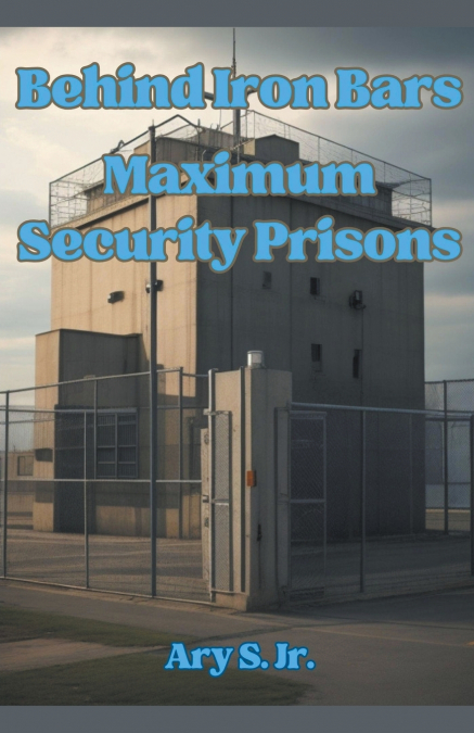 Behind Iron Bars