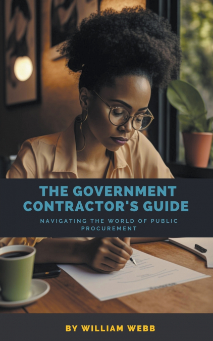 The Government Contractor’s Guide