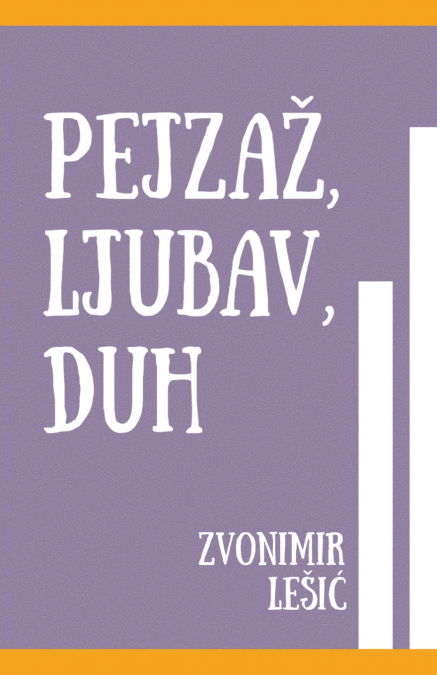 Pejzaž, Ljubav, Duh