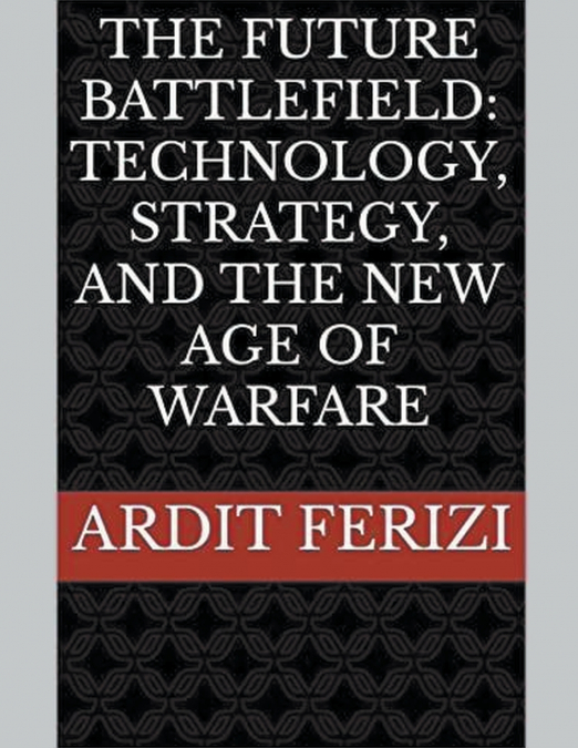 The Future Battlefield