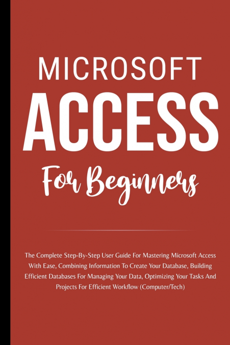 Microsoft Access For Beginners