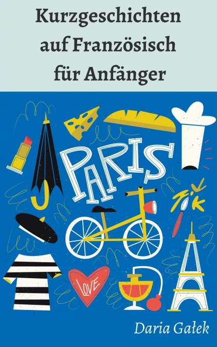 Kurzgeschichten  auf Französisch  für Anfänger