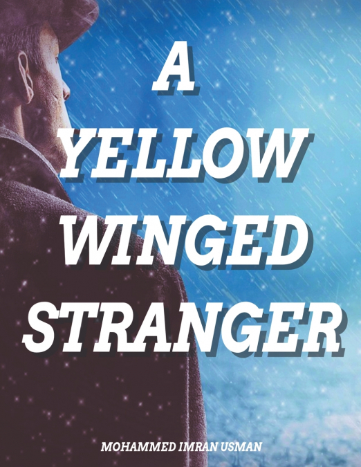 A Yellow-Winged Stranger