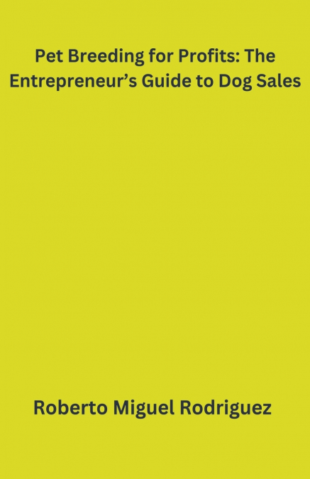 Pet Breeding for Profits