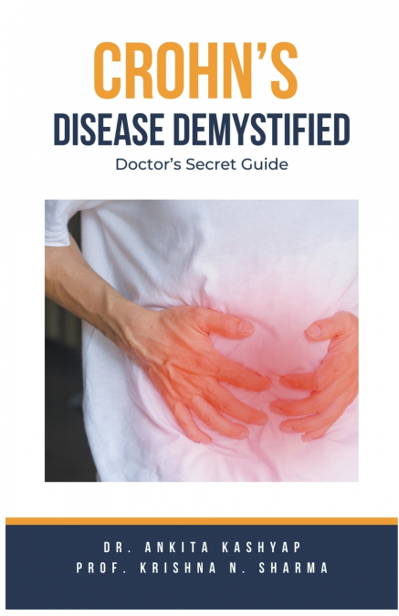Crohn’s Disease Demystified Doctors Secret Guide