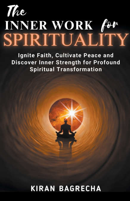 The Inner Work For  Spirituality