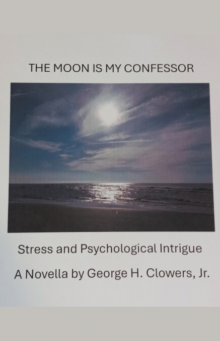 The Moon Is My Confessor