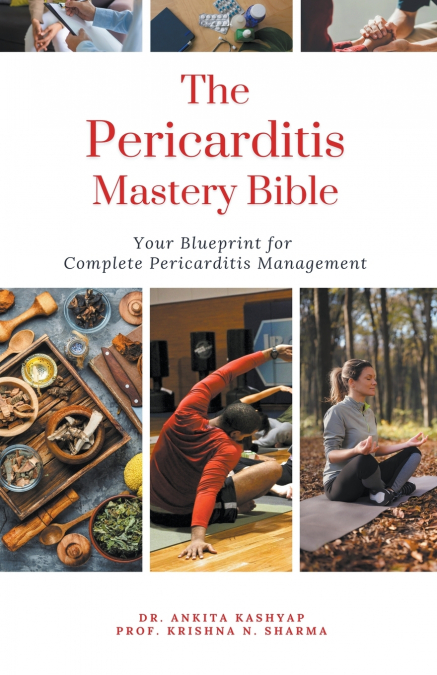 The Pericarditis Mastery Bible