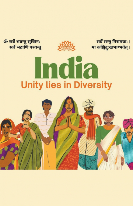 India ' Unity lies in Diversity'