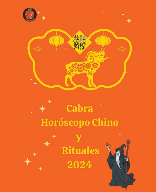 Cabra Horóscopo Chino  y  Rituales 2024