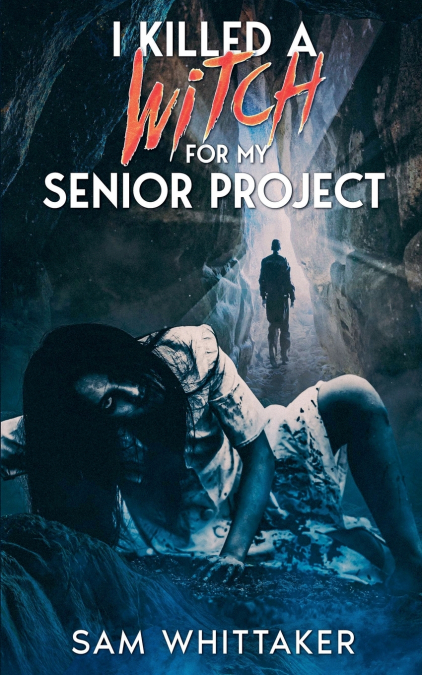 I Killed a Witch for My Senior Project