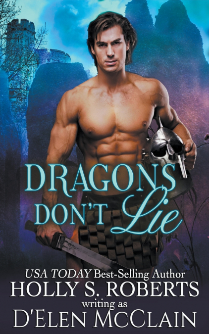 Dragons Don’t Lie
